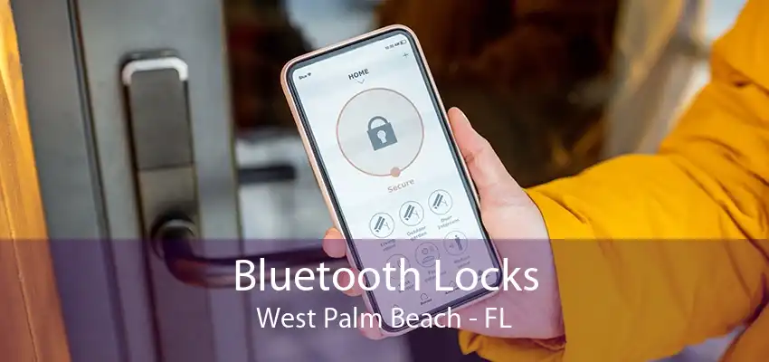 Bluetooth Locks West Palm Beach - FL