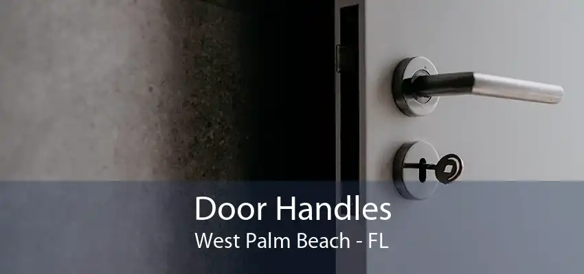 Door Handles West Palm Beach - FL