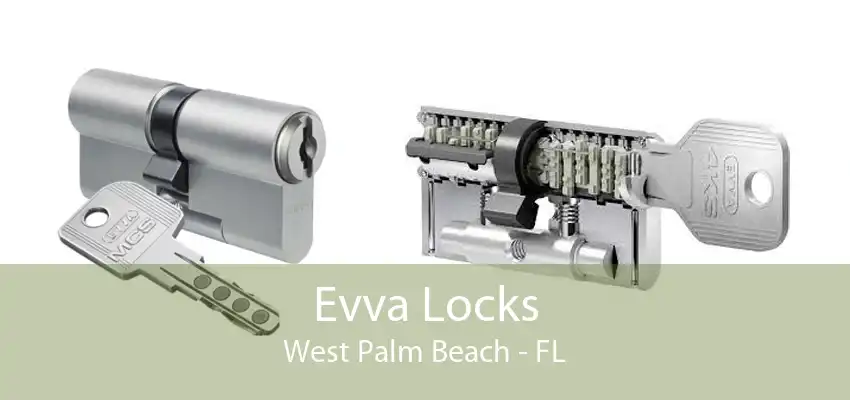 Evva Locks West Palm Beach - FL