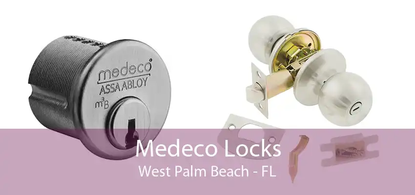 Medeco Locks West Palm Beach - FL