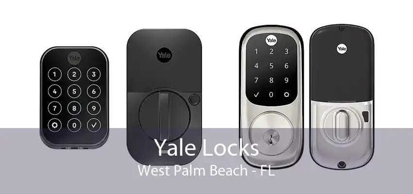 Yale Locks West Palm Beach - FL